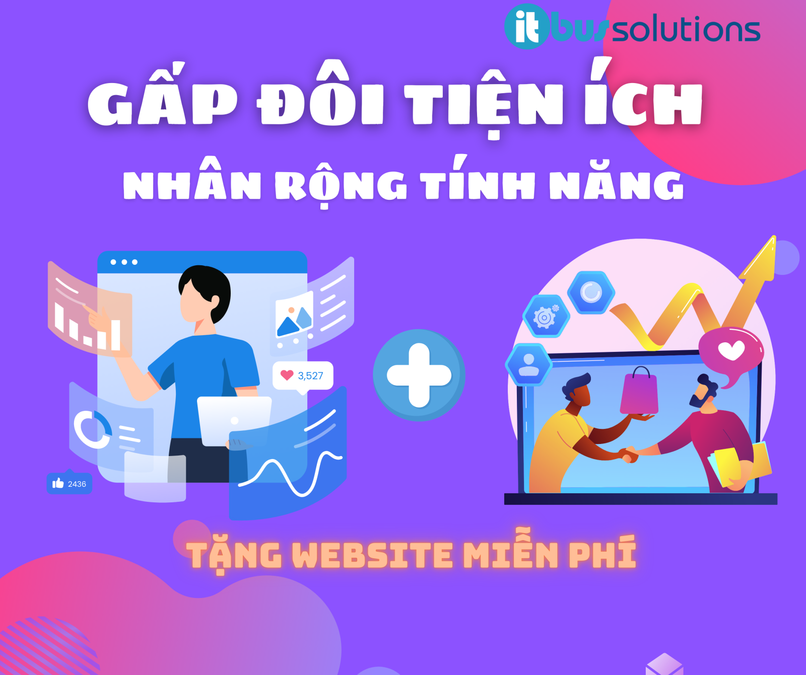 Mua Phần Mềm Quản Lý - Tặng Ngay Website Miễn Phí Giao Diện Tùy Ý