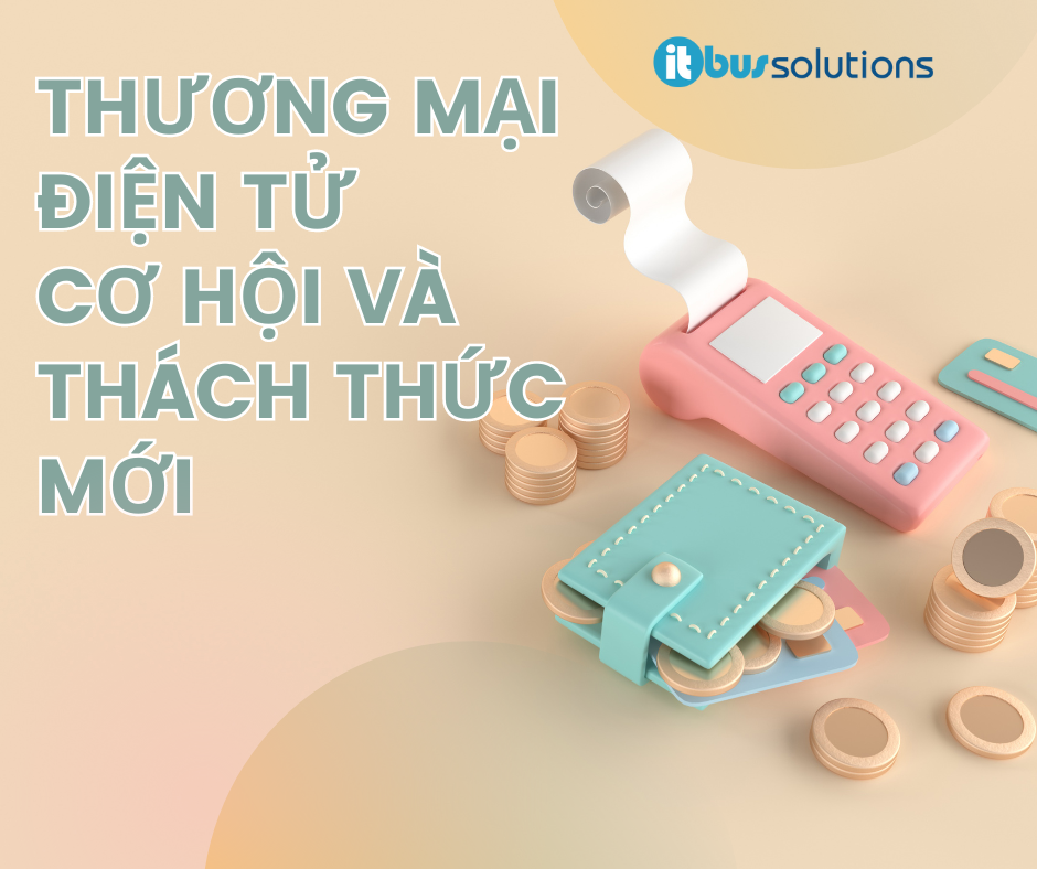 Thương Mại Điện Tử 2024: Cơ Hội Và Thách Thức Mới